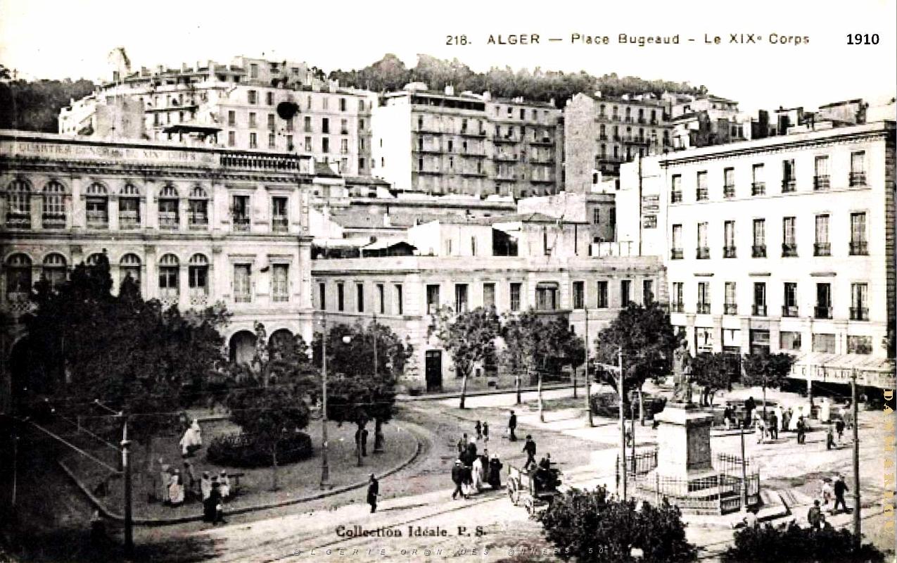 Alger - Place Bugeaud - XIXe Corps - 1910.jpg
